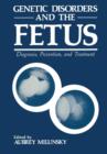 Image for Genetic Disorders and the Fetus