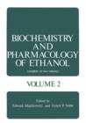 Image for Biochemistry and Pharmacology of Ethanol