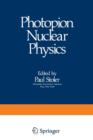 Image for Photopion Nuclear Physics
