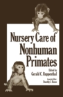 Image for Nursery Care of Nonhuman Primates