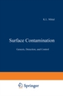 Image for Surface Contamination: Genesis, Detection, and Control
