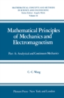 Image for Mathematical Principles of Mechanics and Electromagnetism: Part A: Analytical and Continuum Mechanics
