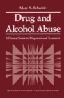 Image for Drug and alcohol abuse: a clinical guide to diagnosis and treatment