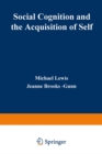 Image for Social Cognition and the Acquisition of Self