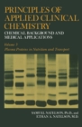 Image for Principles of Applied Clinical Chemistry: Chemical Background and Medical Applications. Volume 3: Plasma Proteins in Nutrition and Transport