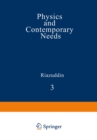 Image for Physics and Contemporary Needs: Volume 3.