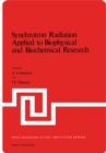 Image for Synchrotron Radiation Applied to Biophysical and Biochemical Research : vol.25