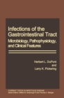 Image for Infections of the Gastrointestinal Tract: Microbiology, Pathophysiology, and Clinical Features