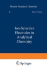Image for Ion-Selective Electrodes in Analytical Chemistry