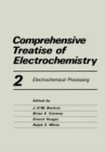 Image for Comprehensive Treatise of Electrochemistry: Electrochemical Processing
