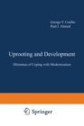 Image for Uprooting and Development: Dilemmas of Coping with Modernization