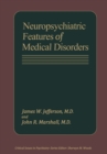 Image for Neuropsychiatric Features of Medical Disorders