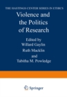 Image for Violence and the Politics of Research