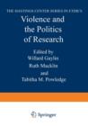 Image for Violence and the Politics of Research