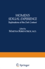 Image for Women&#39;s Sexual Experience: Explorations of the Dark Continent