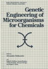 Image for Genetic Engineering of Microorganisms for Chemicals : v.19