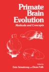 Image for Primate Brain Evolution: Methods and Concepts
