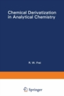 Image for Chemical Derivatization in Analytical Chemistry: Separation and Continuous Flow Techniques