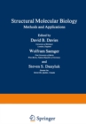 Image for Structural Molecular Biology: Methods and Applications