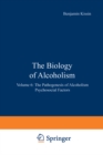 Image for Biology of Alcoholism: Volume 6: The Pathogenesis of Alcoholism Psychosocial Factors
