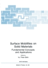 Image for Surface Mobilities on Solid Materials: Fundamental Concepts and Applications
