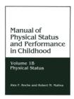 Image for Manual of Physical Status and Performance in Childhood : Volume 1B: Physical Status