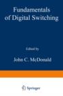 Image for FUNDAMENTALS OF DIGITAL SWITCHING