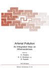 Image for Arterial Pollution : An Integrated View on Atherosclerosis