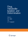 Image for Drug Metabolite Isolation and Determination : v.12
