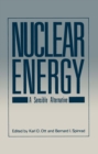 Image for Nuclear Energy: A Sensible Alternative