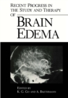 Image for Recent Progress in the Study and Therapy of Brain Edema