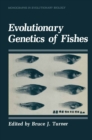 Image for Evolutionary Genetics of Fishes