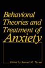 Image for Behavioral Theories and Treatment of Anxiety