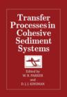 Image for Transfer Processes in Cohesive Sediment Systems