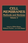 Image for Cell Membranes: Methods and Reviews