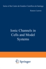 Image for Ionic Channels in Cells and Model Systems