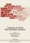 Image for Targeting of Drugs With Synthetic Systems : v.113