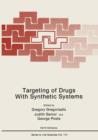 Image for Targeting of Drugs With Synthetic Systems