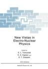 Image for New Vistas in Electro-Nuclear Physics
