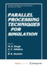 Image for Parallel Processing Techniques for Simulation