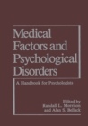 Image for Medical Factors and Psychological Disorders: A Handbook for Psychologists
