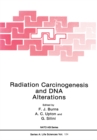 Image for Radiation Carcinogenesis and DNA Alterations