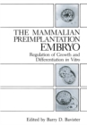 Image for Mammalian Preimplantation Embryo: Regulation of Growth and Differentiation in Vitro
