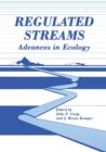 Image for Regulated Streams : Advances in Ecology