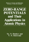 Image for Zero-Range Potentials and Their Applications in Atomic Physics