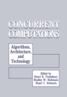 Image for Concurrent Computations: Algorithms, Architecture, and Technology