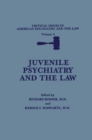 Image for Juvenile Psychiatry and the Law