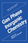 Image for Gas Phase Inorganic Chemistry
