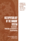 Image for Histophysiology of the Immune System: The Life History, Organization, and Interactions of Its Cell Populations