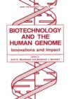 Image for Biotechnology and the Human Genome